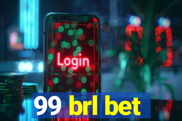 99 brl bet